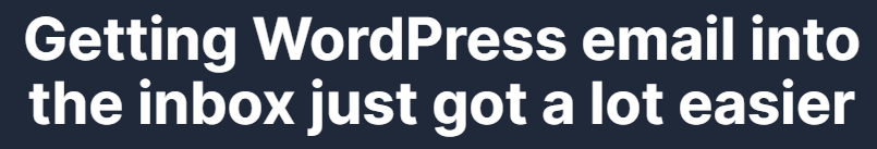 SendWP web copy SendWP web copy "Getting WordPress email into the inbox just got a lot easier."